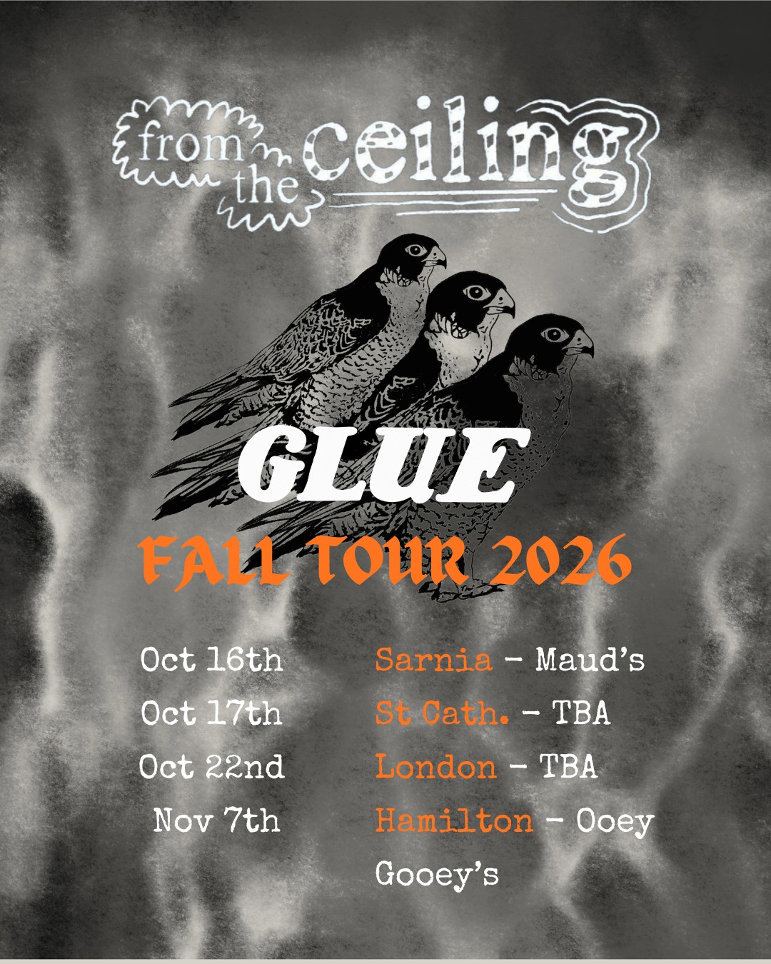 From The Ceiling — Glue Fall Tour 2026 poster, featuring three falcons